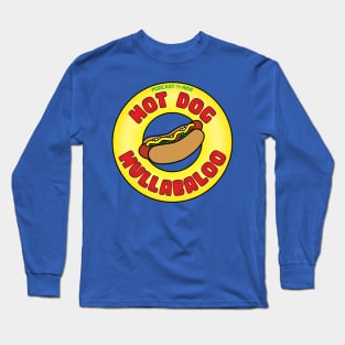 Hot Dog Hullabaloo Long Sleeve T-Shirt